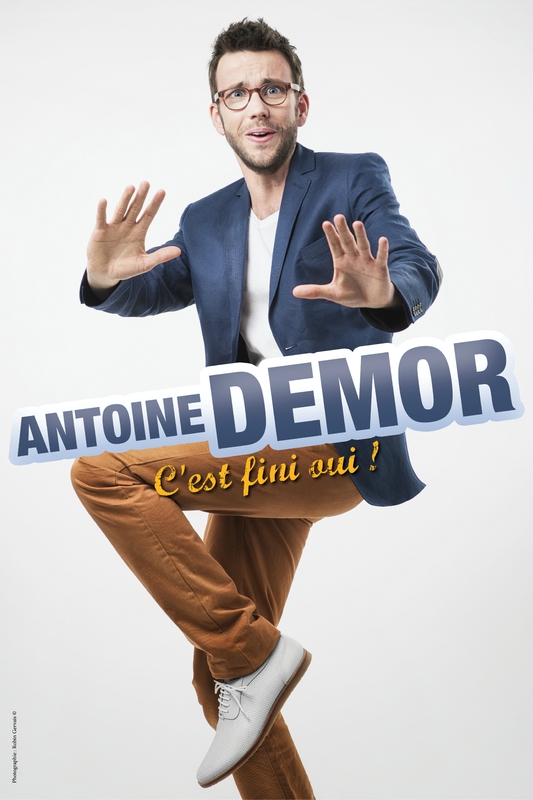 Antoine Démor - C'est fini oui...