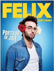 Félix - Porteur de Joie