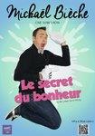 Michaêl Bièche - Le secret du bonheur