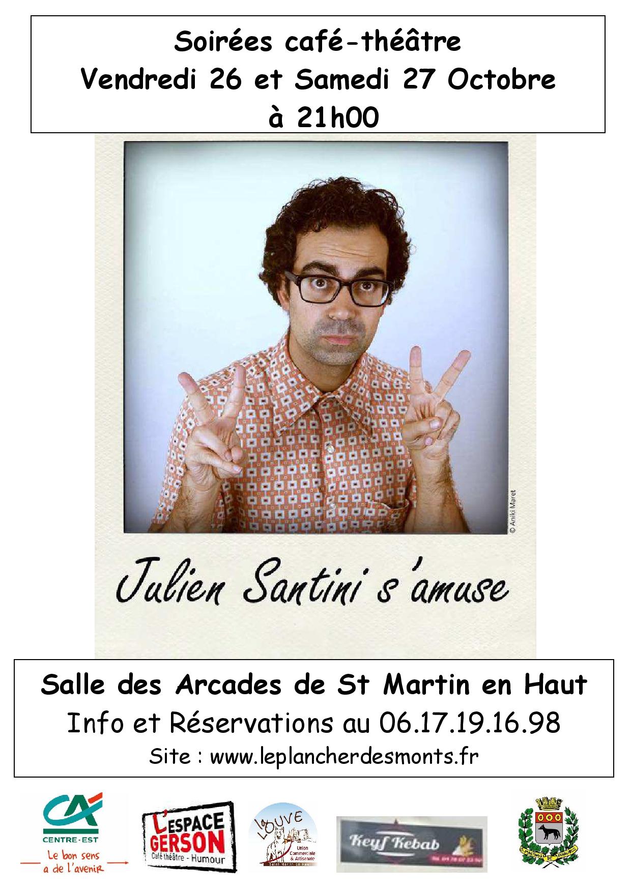 Julien Santini - Julien Santini s'amuse