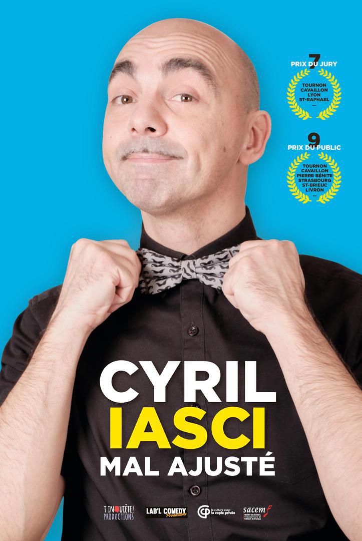 CYRIL IASCI - MAL AJUSTÉ